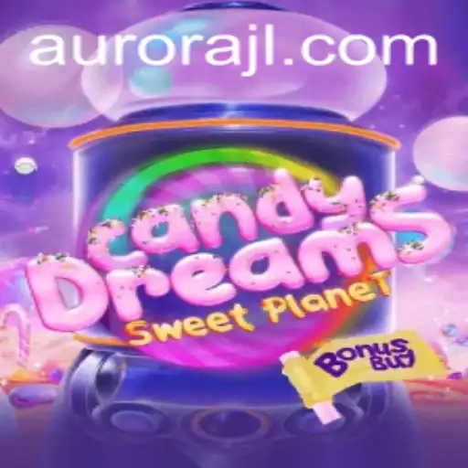 CandyDreamsSweetPlanet: A Whimsical Journey Through Aurora's Enchanting Lands